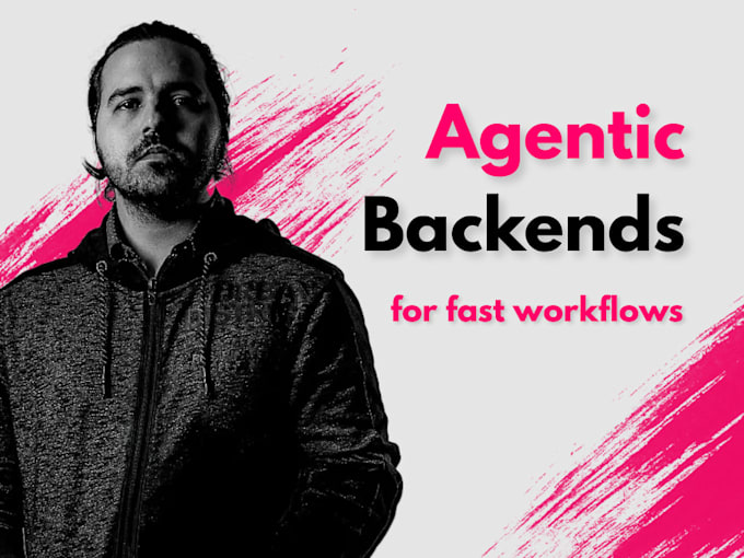 create an agentic ai backend with any llm