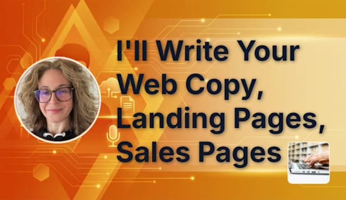 write your web copy, landing pages, sales pages