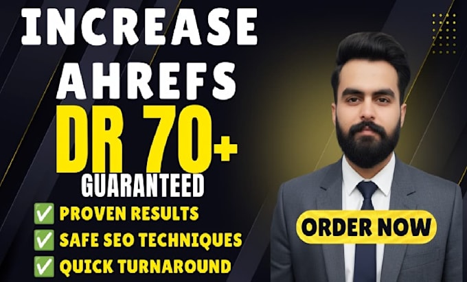 increase your website DR 70 ahref