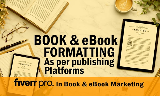 format your book for paperback, ebook, and hardcover as per publishing platforms