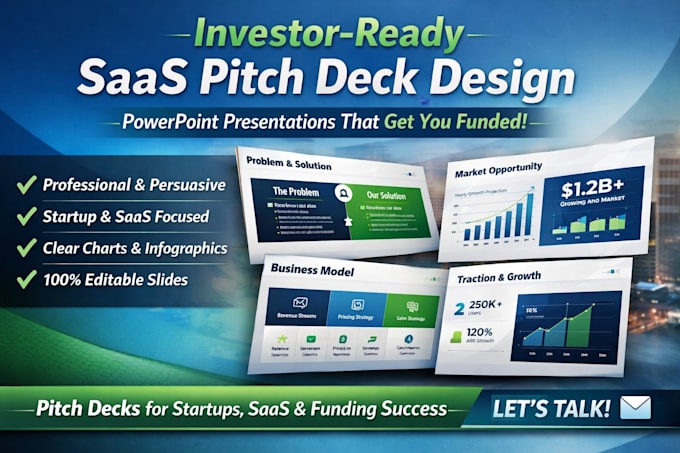 Design a saas startup investor pitch deck powerpoint that gets funded ...