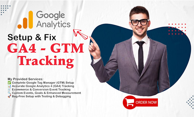 setup and fix ga4, google tag manager, and conversion tracking