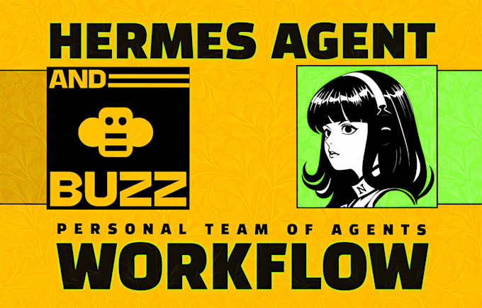 set up hermes or buzz agent workflow on your system or vps