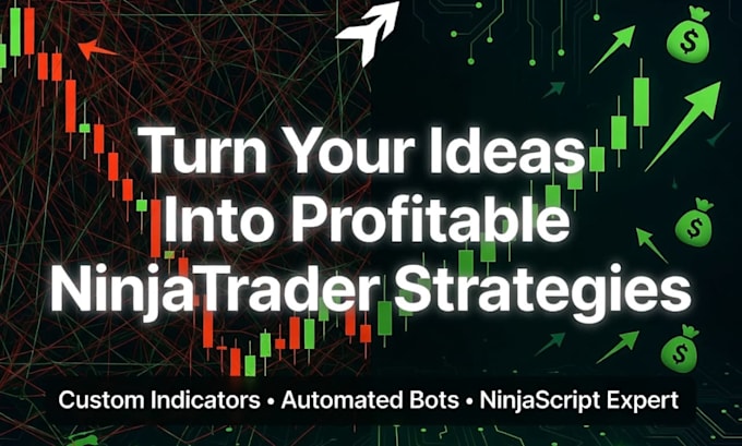 develop custom indicators, automated strategies, trading bots forex ninjatrader
