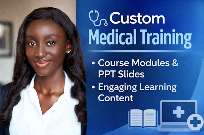 develop medical elearning curriculum and course materials