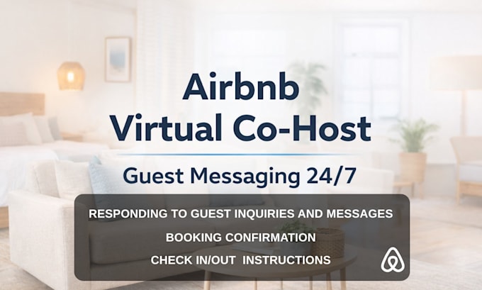 be your airbnb virtual assistant to manage your listing and guests