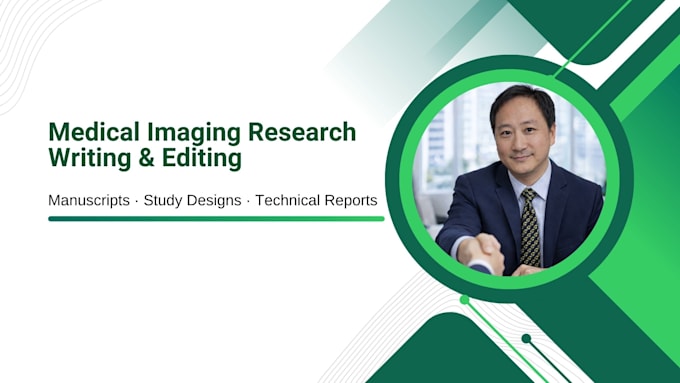 write medical imaging proposals, manuscripts, study designs, and reports