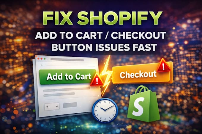 fix shopify add to cart or checkout button issues fast
