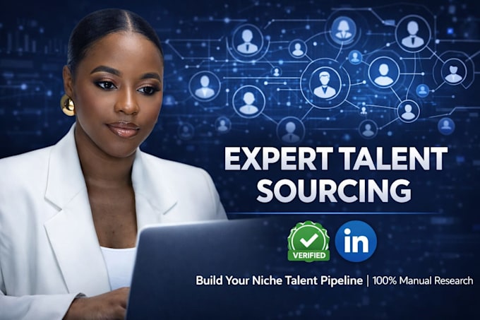 Do linkedin talent sourcing and build a candidate pipeline for your ...
