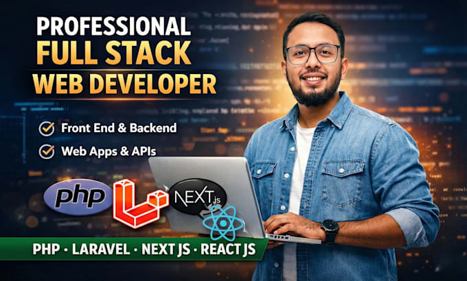 Professional full stack web developer for php laravel, next js and ...