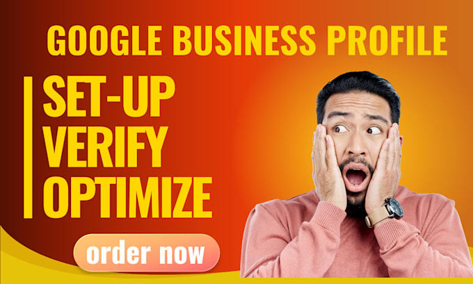create verified google my business, optimize gmb, local seo, map listing, gbp