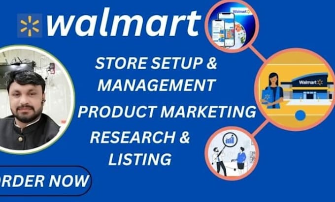 do walmart listing, store setup, ads, SEO and product marketing