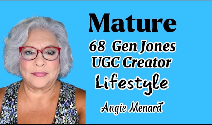 create lifestyle ugc videos as a mature female creator