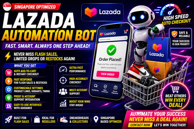 develop lazada sneaker bot auto purchase bot pokemon bot singapore fast checkout