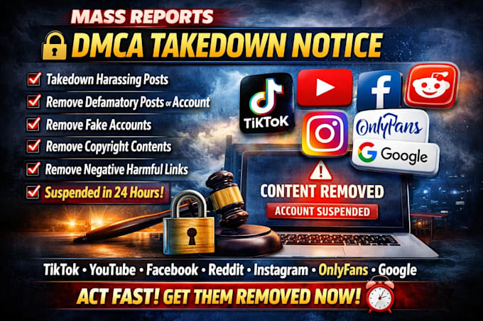 takedown harassing remove copyright mass reports facebook instagram youtube dmca