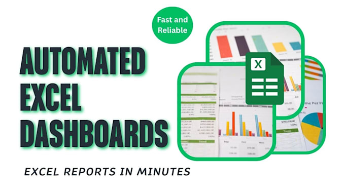 create automated excel dashboards and reports
