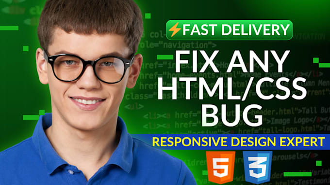 fix any HTML CSS bug within 24 hours