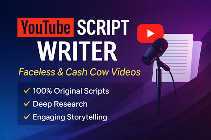write engaging youtube scripts for faceless and cash cow channels