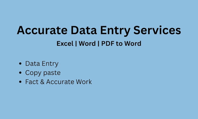 do accurate data entry in excel or word