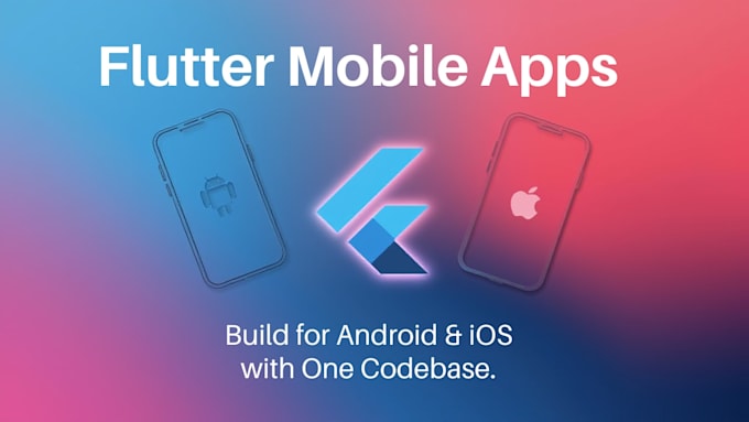 build a flutter mobile app for android and ios