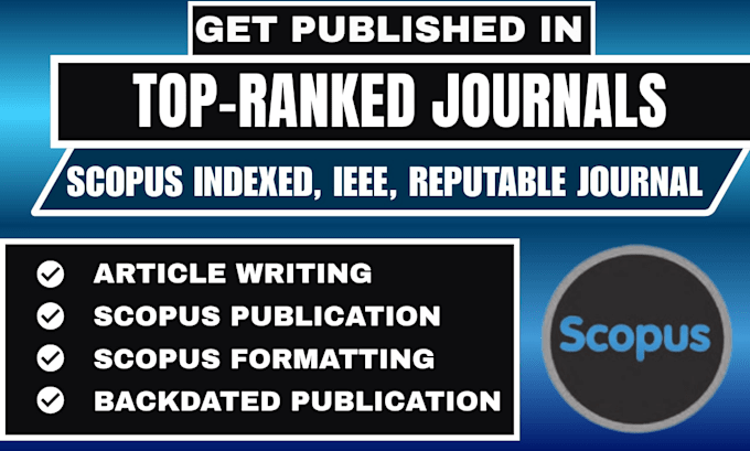 provide scopus q1 to q4 article writing, formatting and full publication support