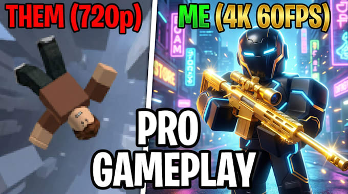 record professional 4k 60fps roblox gameplay for you