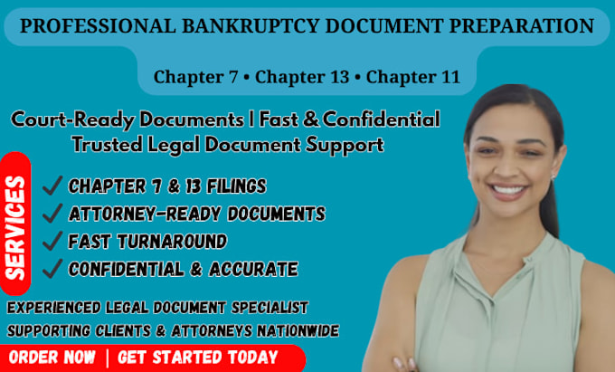 professionally prepare bankruptcy documents, fillings for chapter 7, 11 and 13