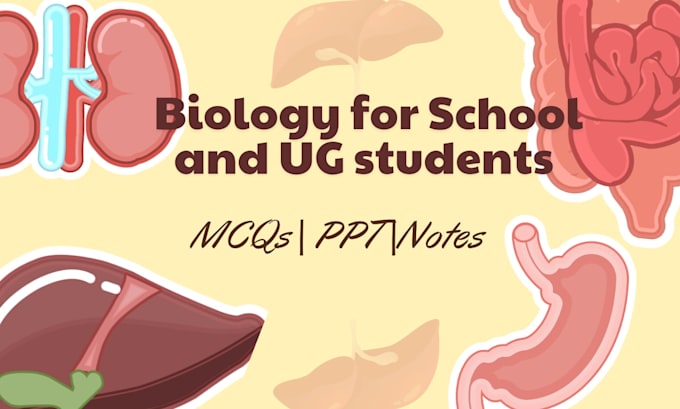 prepare biology oriented presentations for school and college students