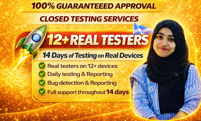 provide 12 testers for 14 days google play closed testing for your android app