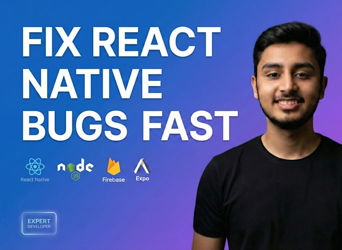 fix bugs in your react native mobile app fast