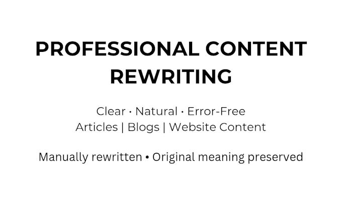 rewrite and edit articles for clarity and readability
