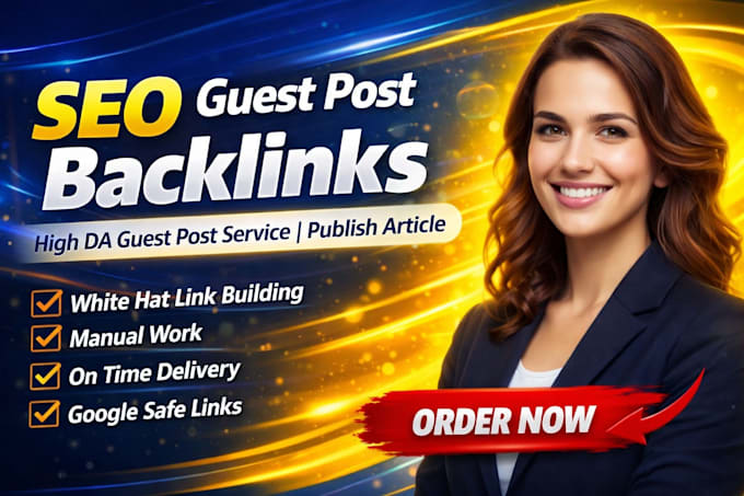 do SEO guest post backlink and publish article on high da sites