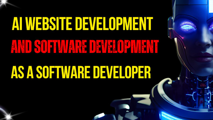 create ai website development and software development as a developer