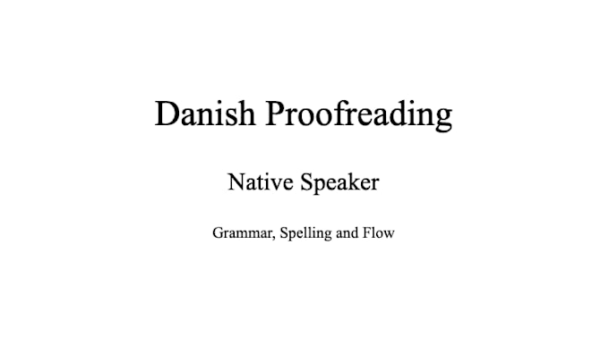 proofread and improve danish text native danish