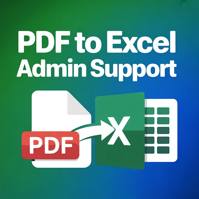 convert pdf to excel , convert bank statements,admin support