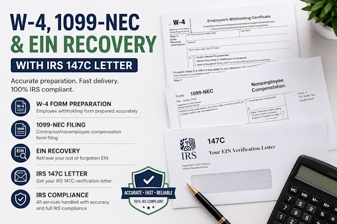 prepare w4, 1099 nec and help recover your ein with irs 147c
