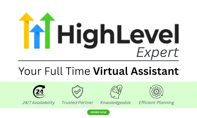 be a reliable gohighlevel virtual assistant for your business automations