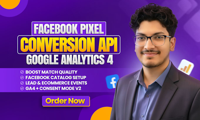 fix or setup facebook pixel conversion api, consent mode v2, google analytics 4