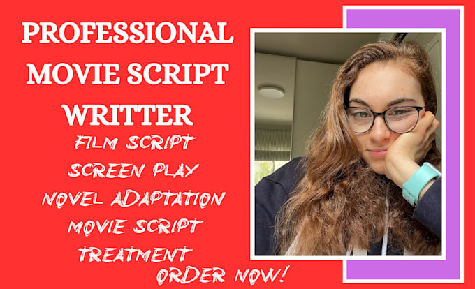 be scriptwriter, write movie script, screenplay, screenwriting, tv series, pilot