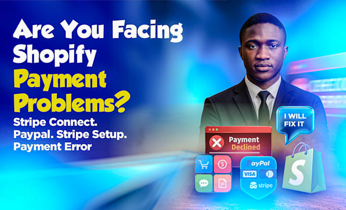 fix shopify payment error, stripe setup, paypal and stripe connect