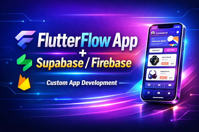 develop flutterflow app with supabase or firebase backend