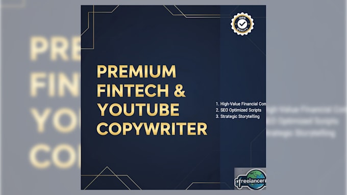 write high value fintech content and SEO youtube scripts for global brands