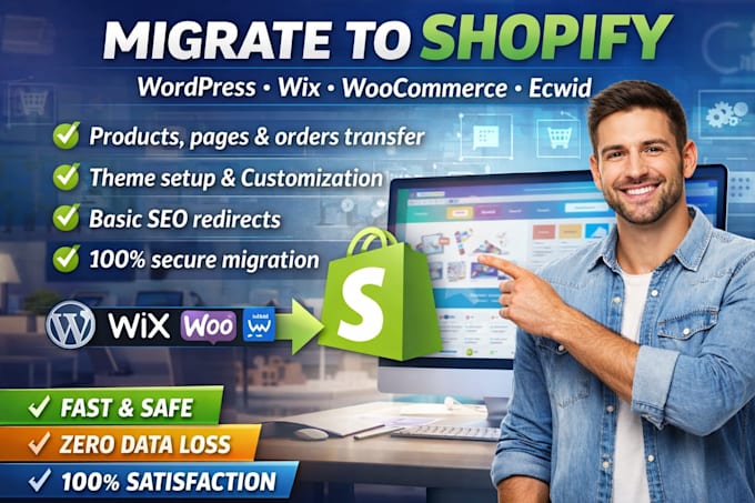 migrate wordpress to shopify wix to shopify woocomerces ecwid to shopify develop