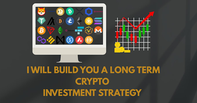 build you a long term crypto investment strategy