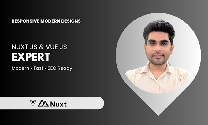 be your expert nuxt js and vue js developer to create responsive webites