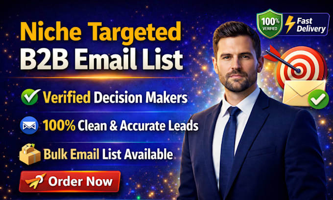 build niche targeted b2b email list with verified decision maker emails