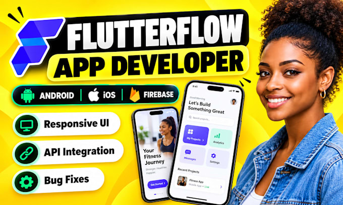 be flutterflow app developer for android ios mobile app development specialist