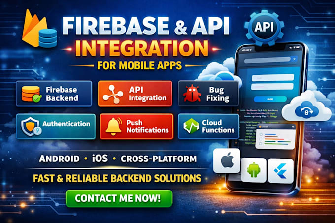 integrate firebase and apis and fix backend issues in your mobile app