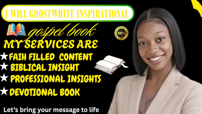 ghostwrite inspirational gospel books or devotionals for authors