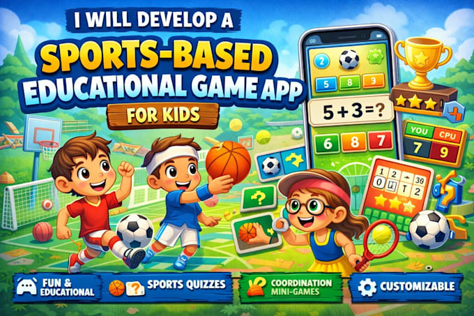 develop sports based educational game app for kids